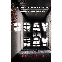 کتاب Gray Day اثر Eric ONeill انتشارات Crown