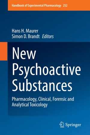 [PDF] دانلود کتاب New Psychoactive Substances - Pharmacology, Clinical, Forensic And Analytical Toxicology, 2018