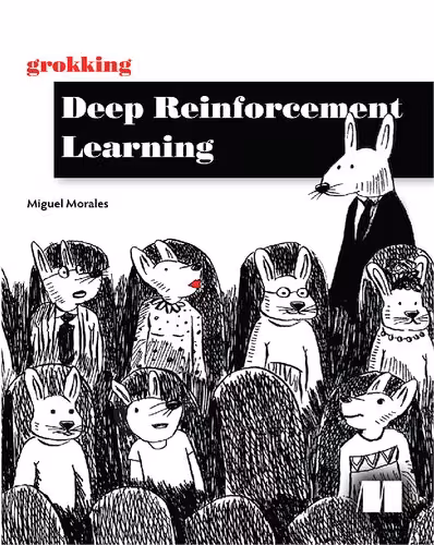 خرید و دانلود نسخه کامل کتاب Grokking Deep Reinforcement Learning