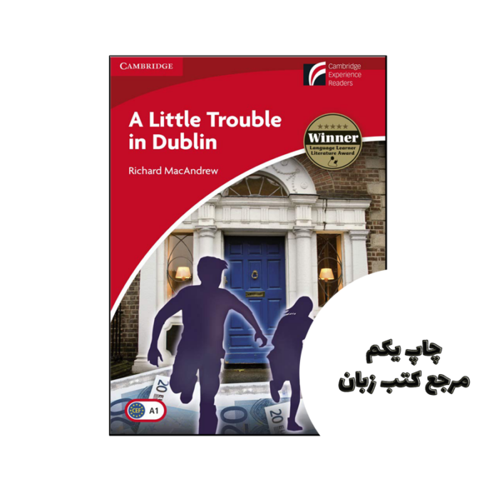 کتاب داستان A Little Trouble in Dublin level 1