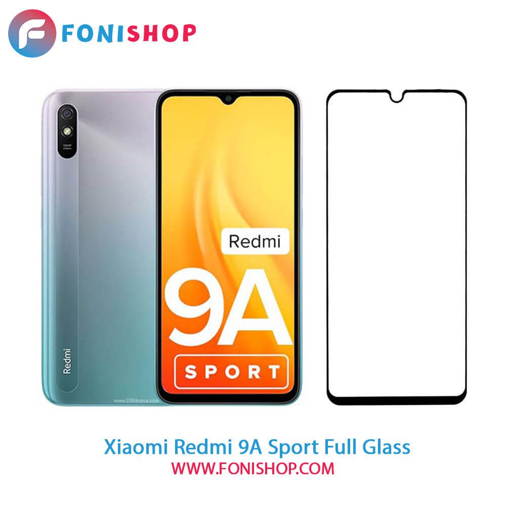 گلس فول تمام صفحه شیائومی Xiaomi Redmi 9A Sport