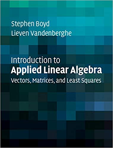 خرید و دانلود نسخه کامل کتاب Introduction to Applied Linear Algebra: Vectors, Matrices, and Least Squares
