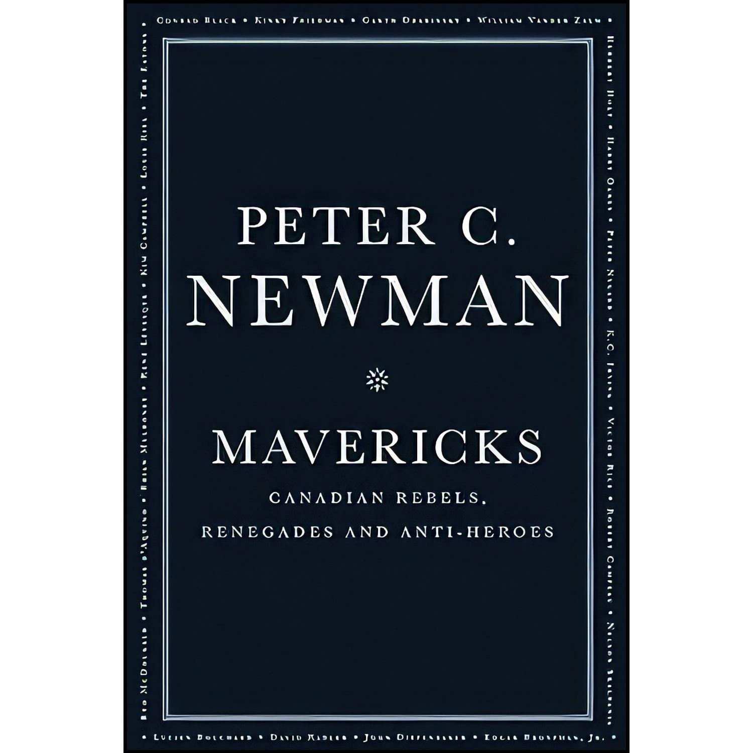 کتاب زبان اصلی Mavericks اثر Peter C Newman