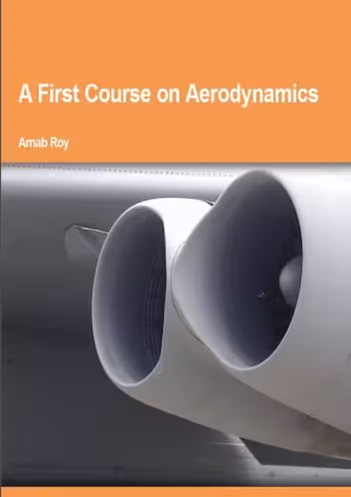 󾕇 دانلود کتاب A First Course On Aerodynamics, 2012 - دانلود کتاب های دانشگاهی