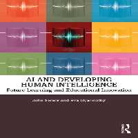 خرید و دانلود نسخه کامل کتاب AI and Developing Human Intelligence: Future Learning and Educational Innovation