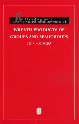 خرید و دانلود نسخه کامل کتاب Wreath Products of Groups and Semigroups