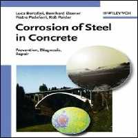 󾕇 Bertolini L, Corrosion of Steel in Concrete - Prevention Diagnosis Repair, 2004 - دانلود کتاب های دانشگاهی
