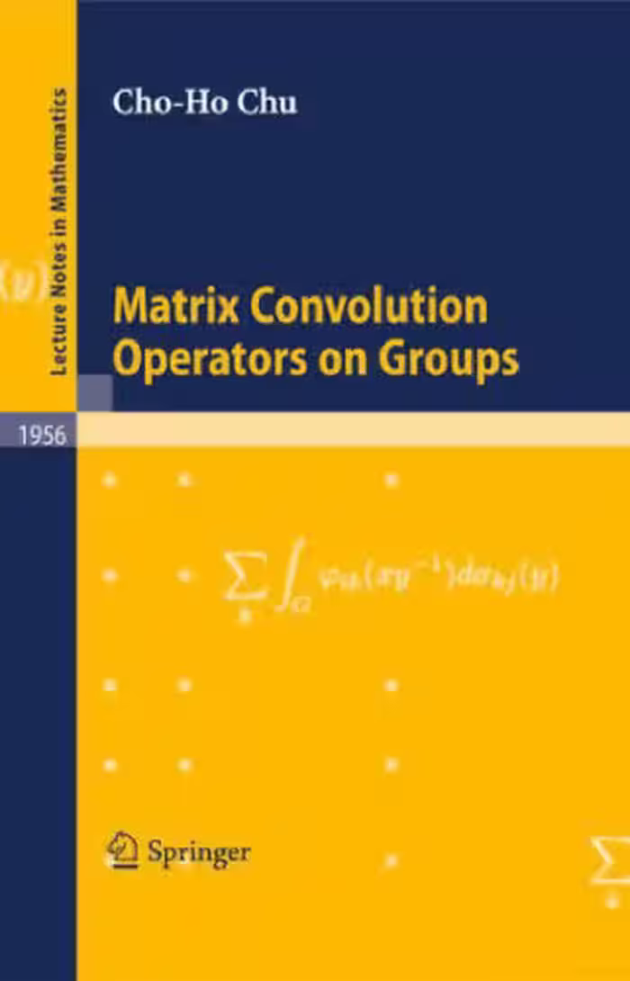 خرید و دانلود نسخه کامل کتاب Matrix convolution operators on groups
