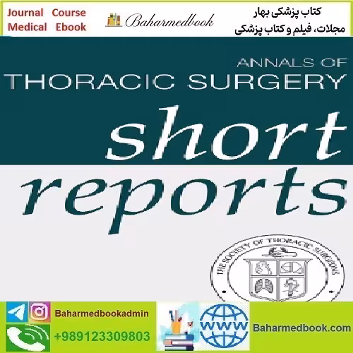 Annals of Thoracic Surgery Short Reports Volume 1 Issue 1 to 4