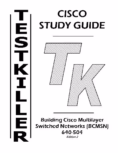 خرید و دانلود نسخه کامل کتاب Testkiller: Building Cisco Multilayer Switched Networks (BCMSN) 640-504