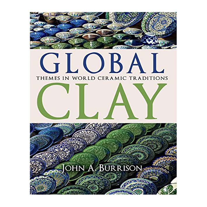 کتاب Global Clay اثر John A Burrison انتشارات Indiana University Press
