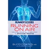 کتاب Runner,s World Running on Air اثر جمعی از نویسندگان انتشارات Rodale Books