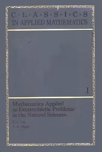 خرید و دانلود نسخه کامل کتاب Mathematics Applied to Deterministic Problems in the Natural Sciences