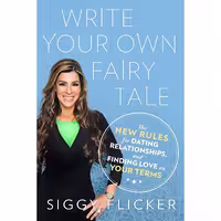 کتاب زبان اصلی Write Your Own Fairy Tale اثر Siggy Flicker انتشارات Berkley