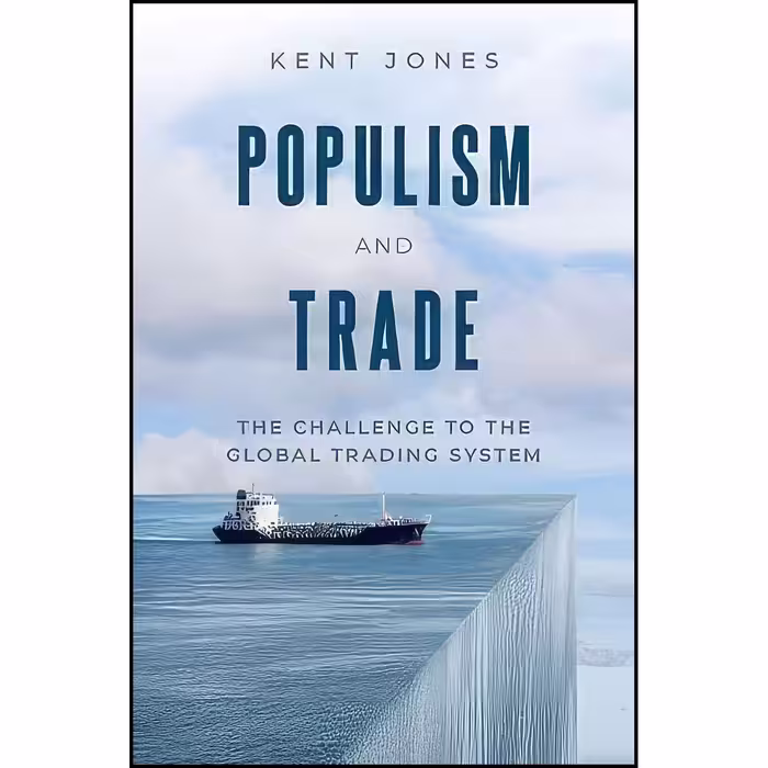 کتاب زبان اصلی Populism and Trade اثر Kent Jones