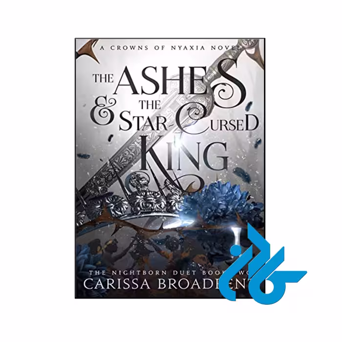 خرید و قیمت کتاب The Ashes and the Star Cursed King