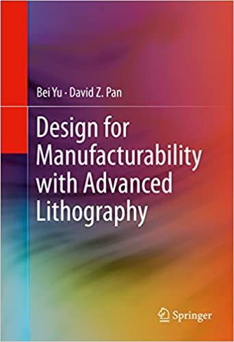  دانلود کتاب Design For Manufacturability With Advanced Lithography, 2016 - دانلود کتاب های دانشگاهی