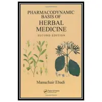 کتاب Pharmacodynamic Basis of Herbal Medicine اثر Manuchair Ebadi انتشارات مؤلفین طلایی