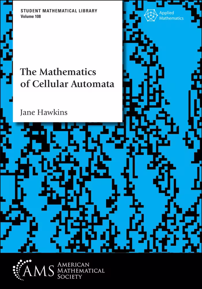 خرید و دانلود نسخه کامل کتاب The Mathematics of Cellular Automata - Pdf
