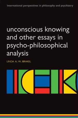 [EPUB] دانلود کتاب Unconscious Knowing And Other Essays In Psycho-Philosophical Analysis, 2010