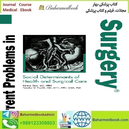 Current Problems in Surgery Volume 60 Issue 1 to 11 2