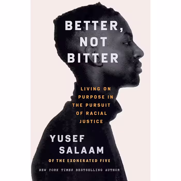 کتاب Better Not Bitter اثر Yusef Salaam انتشارات Grand Central Publishing