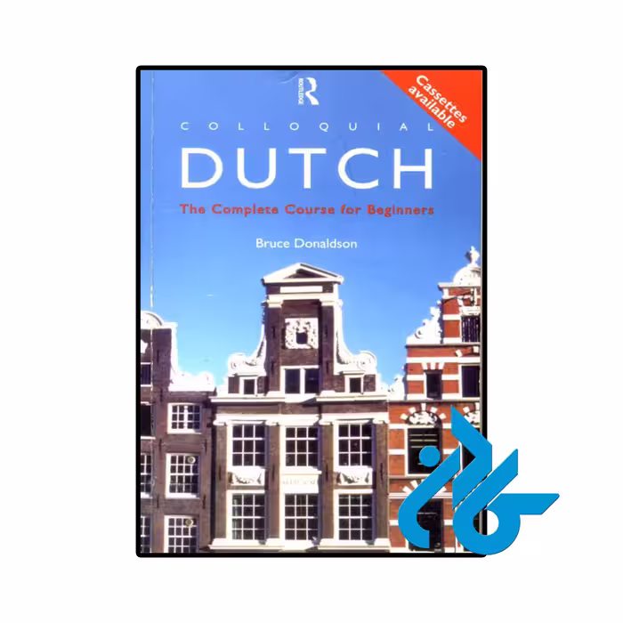 کتاب هلندی Colloquial Dutch The Complete Course For Beginners