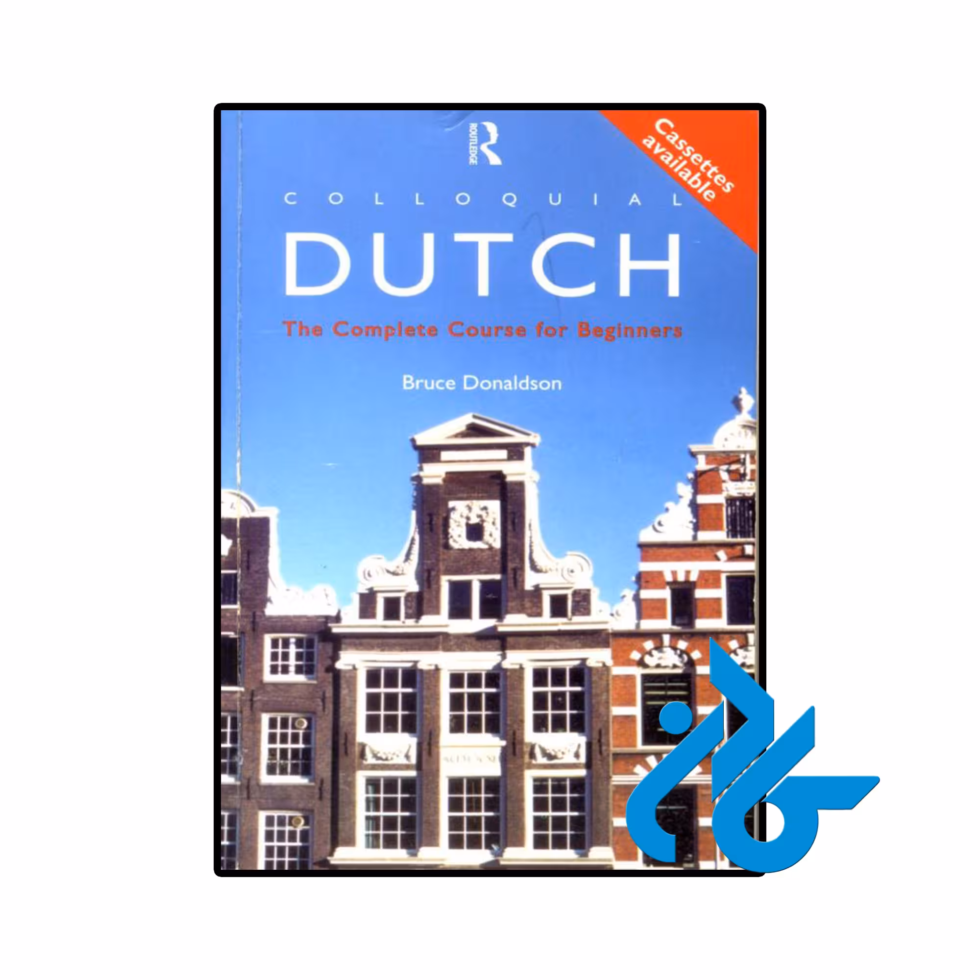 کتاب هلندی Colloquial Dutch The Complete Course For Beginners