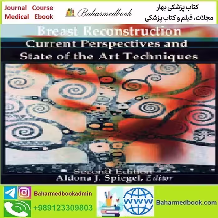Breast Reconstruction Current Perspectives and State of the Art