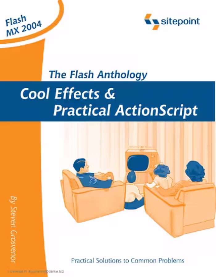 خرید و دانلود نسخه کامل کتاب The Flash Anthology: Cool Effects and Practical ActionScript