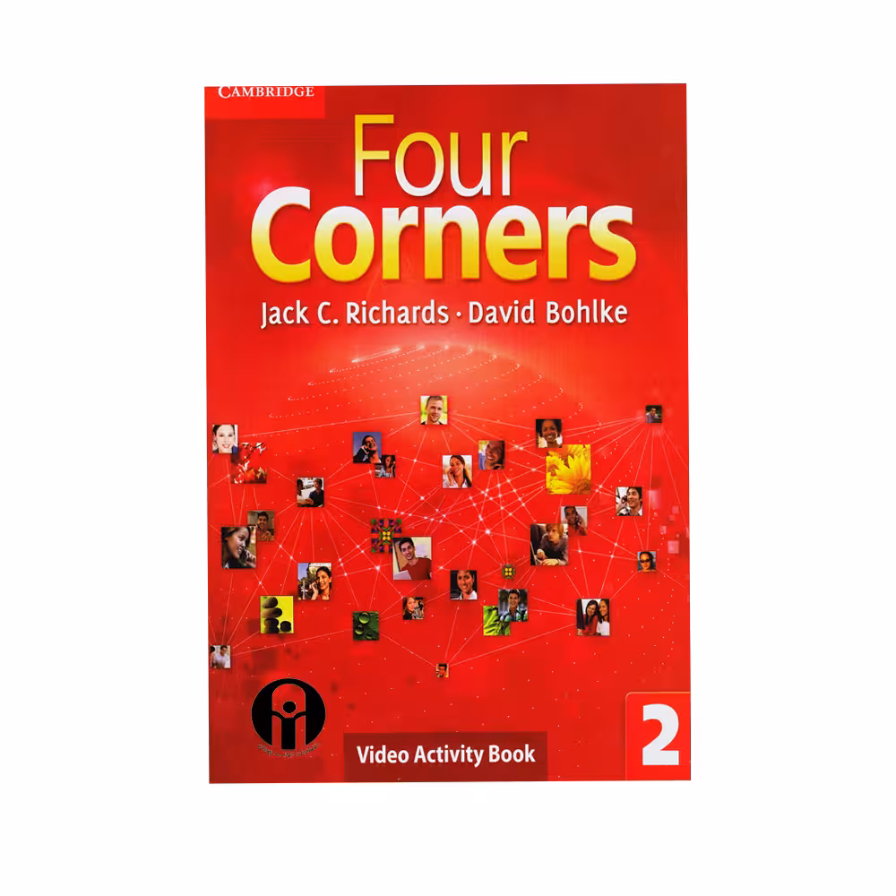 کتاب Four Corners 2 Video Activity Book اثر Jack C. Richards And David Bohlke انتشارات الوند پویان