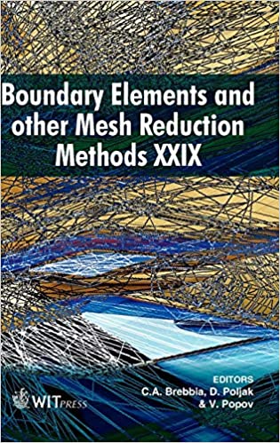  دانلود کتاب Boundary Elements And Other Mesh Reduction Methods Xxix, 2007 - دانلود کتاب های دانشگاهی