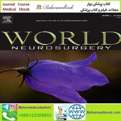 World Neurosurgery Volume 181 to 184 2024 TRUE PDF price 6€ - کتاب پزشکی بهار