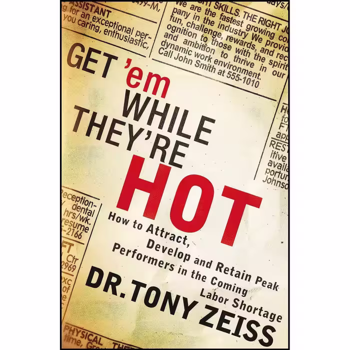 کتاب زبان اصلی Get  em While They re Hot اثر Anthony Zeiss