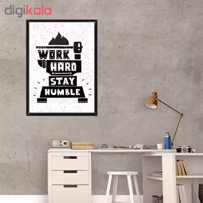 تابلو فنچ آرت طرح Work Hard کد QT102C-BW