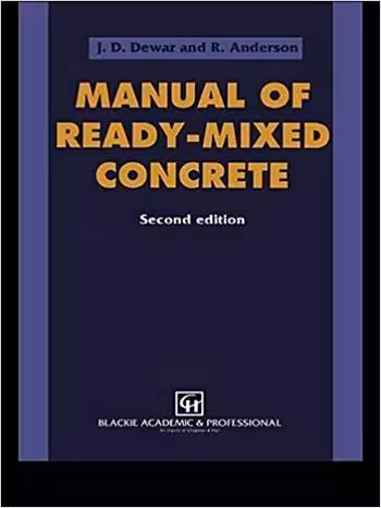 󾕇 دانلود کتاب Dewar D. J., Manual of Ready-Mixed Concrete, 2nd ed, 2011 - دانلود کتاب های دانشگاهی