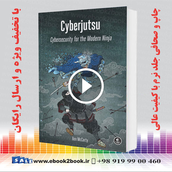 Cyberjutsu : Cybersecurity for the Modern Ninja