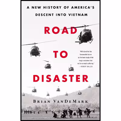 کتاب Road to Disaster اثر Brian VanDeMark انتشارات Custom House