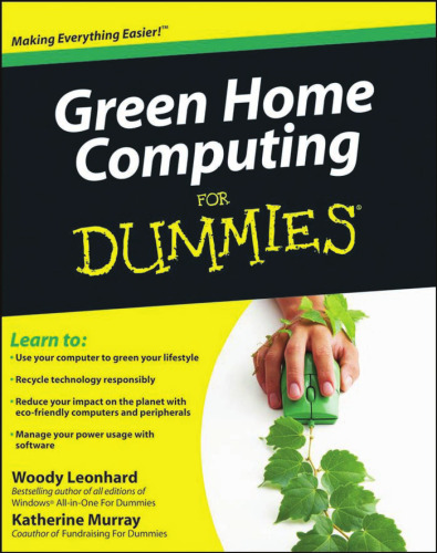 خرید و دانلود نسخه کامل کتاب Green Home Computing For Dummies (For Dummies (Computer Tech))