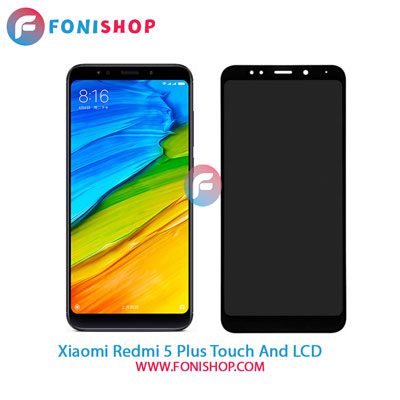 تاچ ال سی دی اصلی گوشی شیائومی Xiaomi Redmi 5 Plus