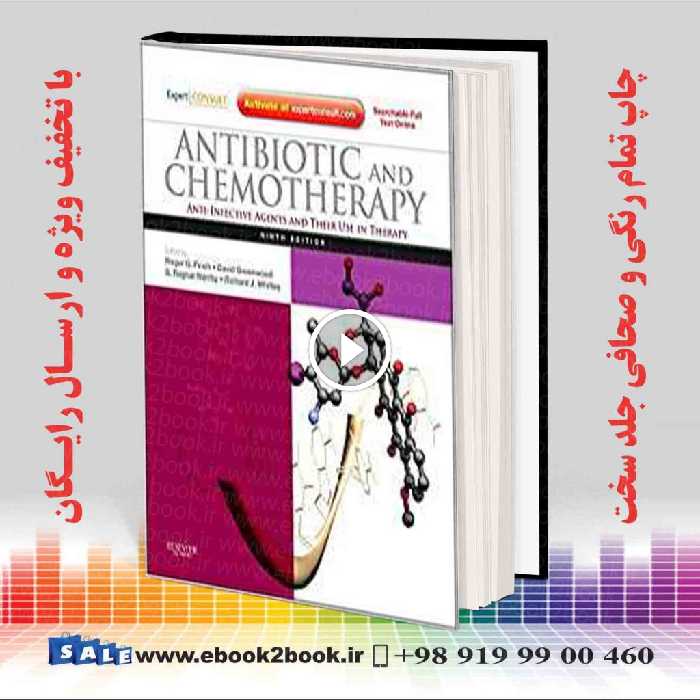 Antibiotic and Chemotherapy: Anti-Infective Agents and Their Use in Therapy 9th Edition