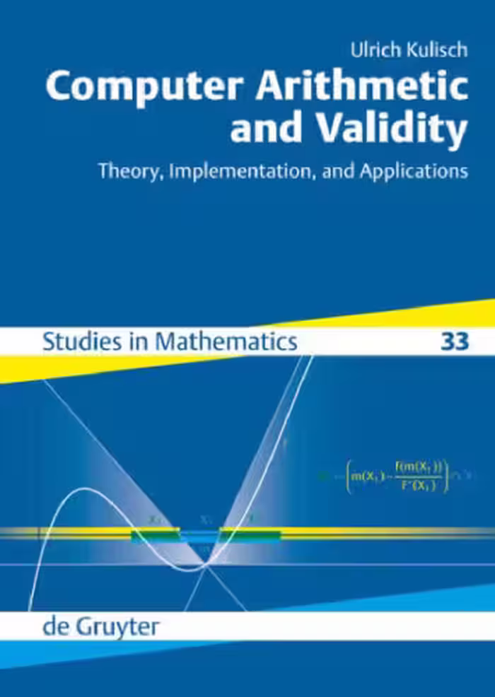 خرید و دانلود نسخه کامل کتاب Computer arithmetic and validity: Theory, implementation, and applications
