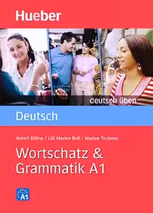 Wortschatz & Grammatik A1