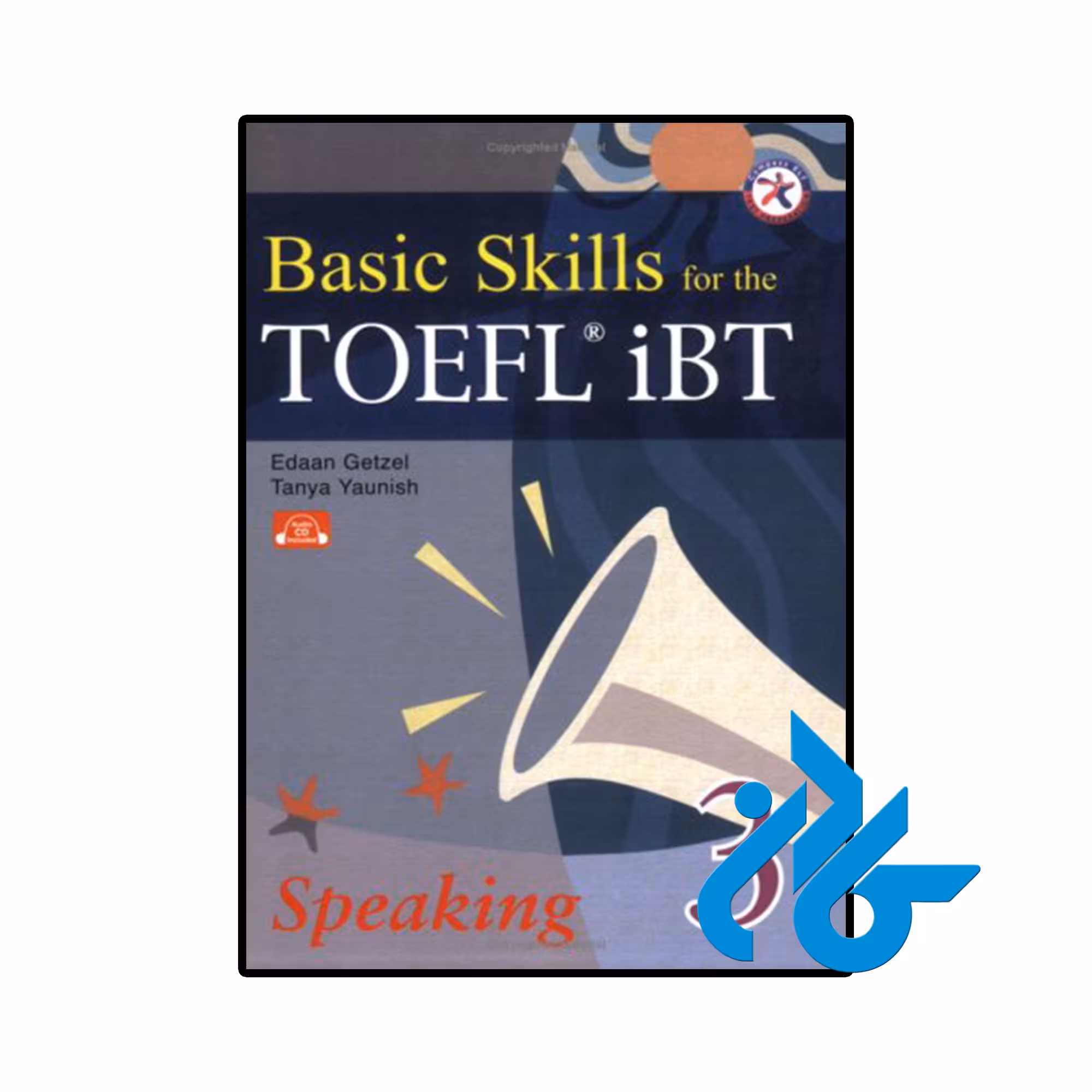 کتاب Basic Skills for the TOEFL iBT 3 Speaking Book