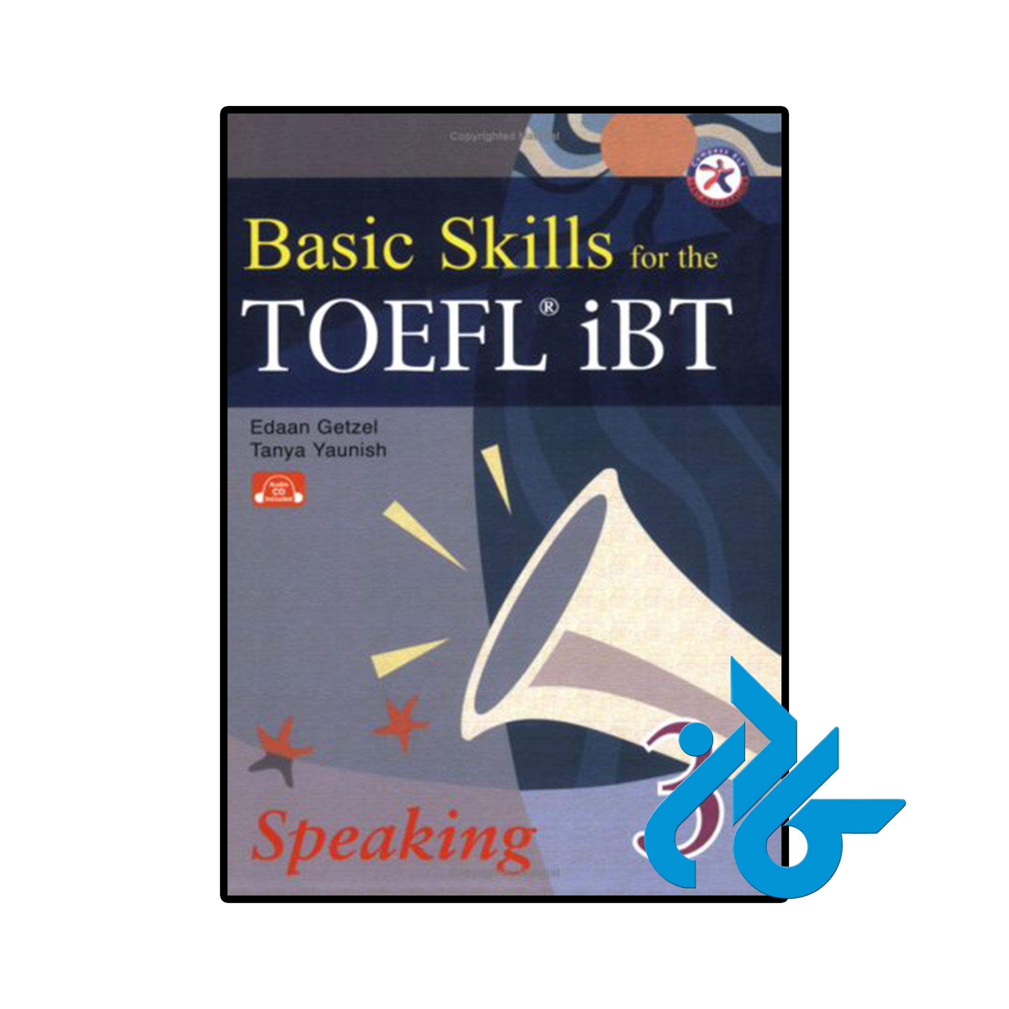 کتاب Basic Skills for the TOEFL iBT 3 Speaking Book