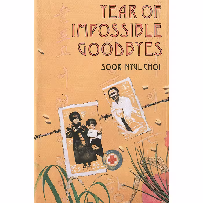 کتاب Year of Impossible Goodbyes اثر Sook Nyul Choi انتشارات Clarion Books