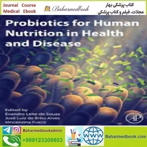 Probiotics for Human Nutrition in Health and Disease 2022 TRUE