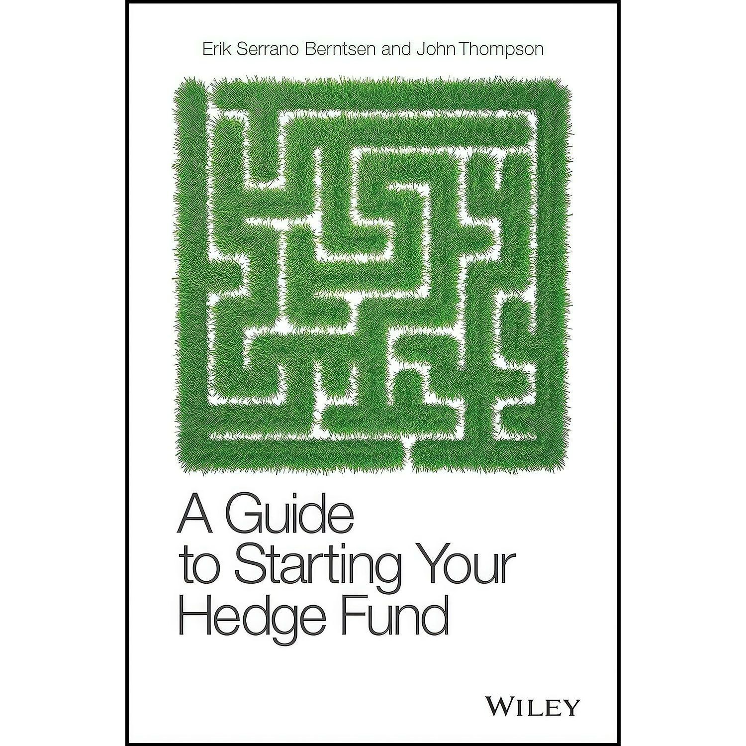 کتاب زبان اصلی A Guide to Starting Your Hedge Fund اثر جمعی از نویسندگان