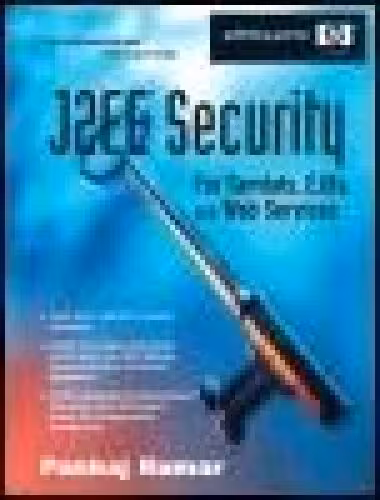 خرید و دانلود نسخه کامل کتاب J2EE Security for Servlets, EJBs and Web Services: Applying Theory and Standards to Practice