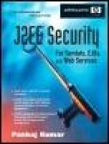 خرید و دانلود نسخه کامل کتاب J2EE Security for Servlets, EJBs and Web Services: Applying Theory and Standards to Practice